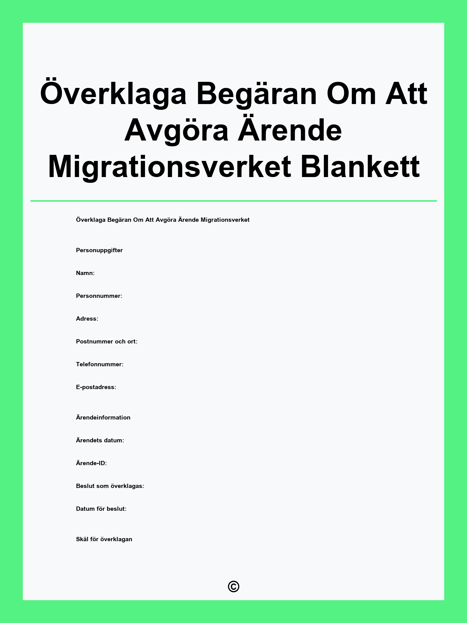 Överklaga Begäran Om Att Avgöra Ärende Migrationsverket Blankett